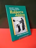 Secret Nidan Techniques of Hakkoryu Jujutsu