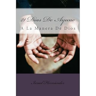 21 Días De Ayuno Audiolibro Por Israel Hernández arte de portada