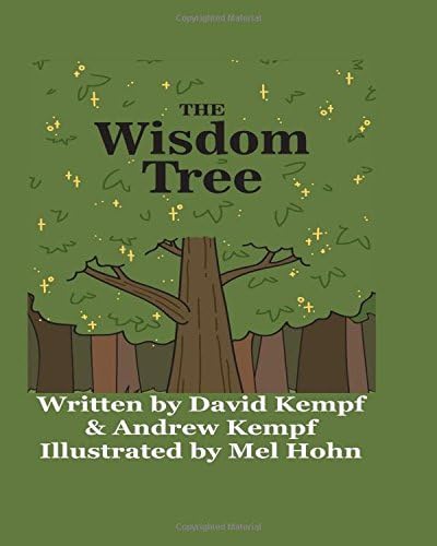 The Wisdom Tree (Helping Young Children Understand Addiction In Families)