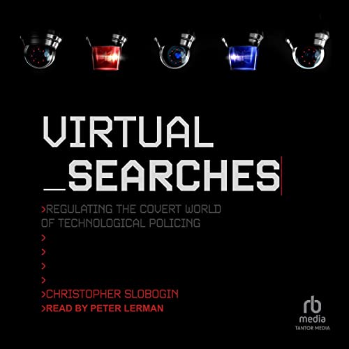 Virtual Searches by Christopher Slobogin episode artwork
