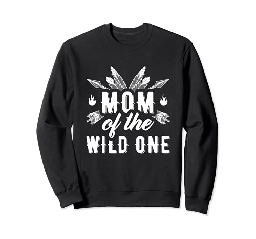Mom Of The Wild One - Girl Birthday Matching Family Party Sudadera