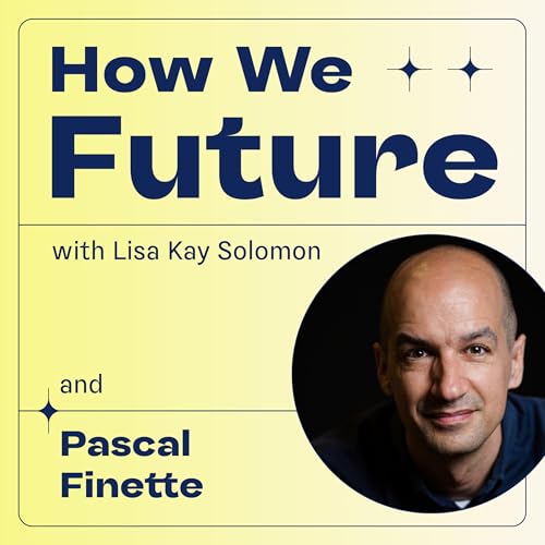 Disruption Expert Pascal Finette: Becoming Antifragile in a World of Constant Change
