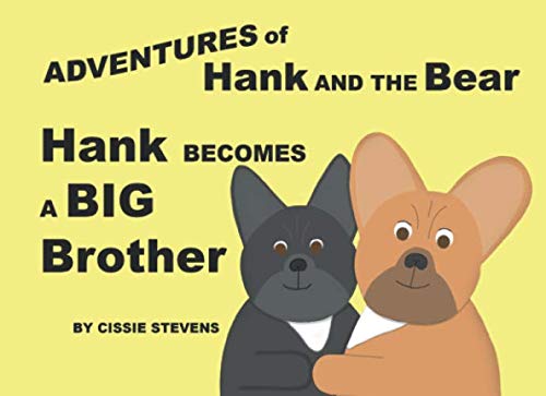 Hank becomes a big brother (Adventures of Hank ... 1729044387 Book Cover