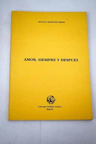 AMOR , SIEMPRE Y DESPUES