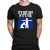 Photo Gallery men s it s not gay if it s tsa funny humor design novelty gifts shirts black t-shirts black xl Photo Gallery men s it s not gay if it s tsa funny humor design novelty gifts shirts black t-shirts black xl