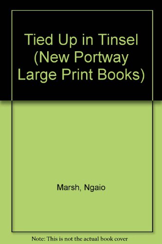 Tied Up in Tinsel (Portway Large Print) 0851193641 Book Cover