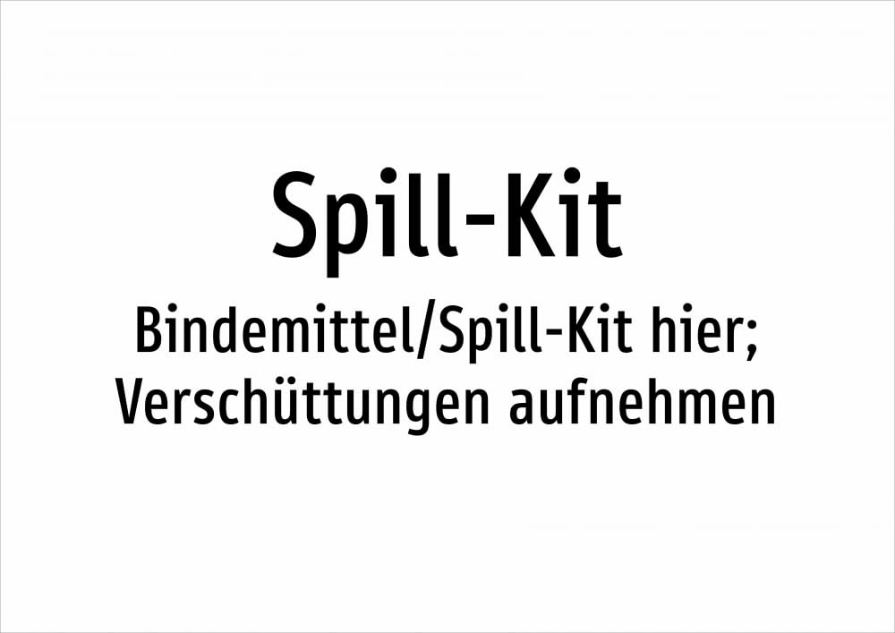 Spill-Kit - Bindemittel/Spill-Kit hier; Verschüttungen aufnehmen – Aufkleber A2: 594x420mm – Ohne Grafik, nur Text