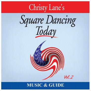 Christy Lane's Square Dancing Today Volume 2