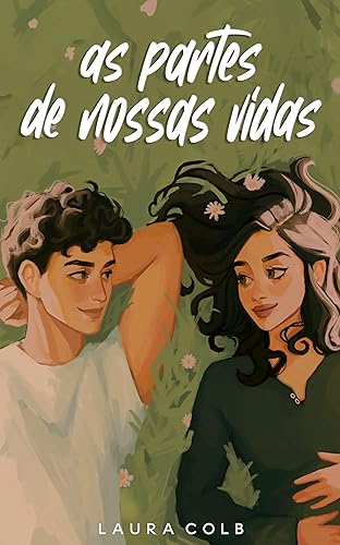 As Partes de Nossas Vidas