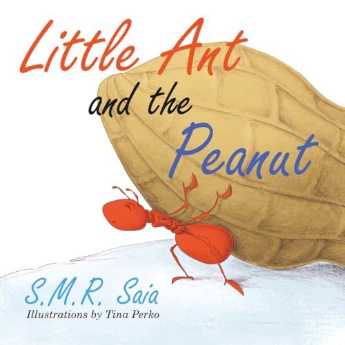 Little Ant and the Peanut (Little Ant Books)