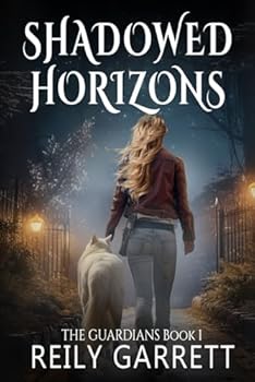 Shadowed Horizons - Book #1 of the Guardians