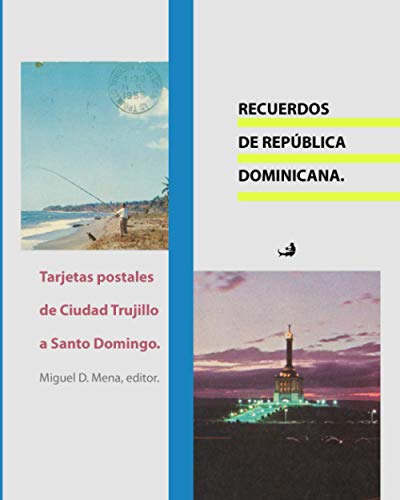 Recuerdos de República Dominicana.: Tarjetas postales de Ciudad T...