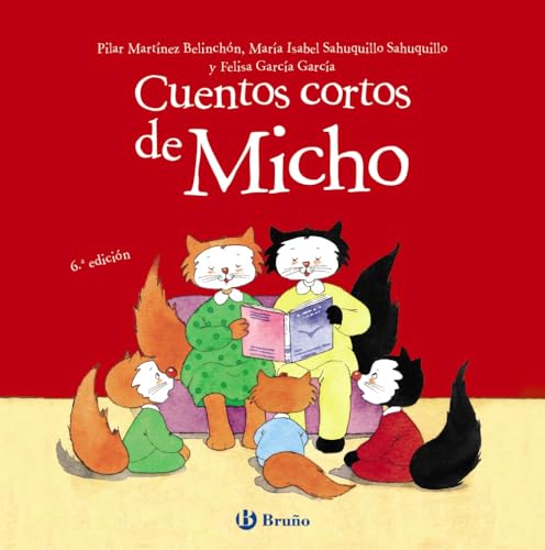 Cuentos cortos de Micho (Castellano   A PARTIR DE 3 AÑOS   CUENTOS   Cuentos cortos)