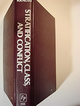 Hardcover Stratification, Class, and Conflict Book