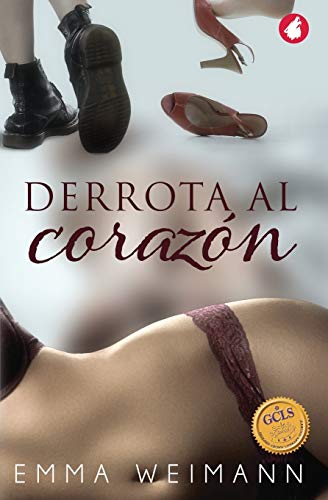 Derrota al corazón (Spanish Edition)