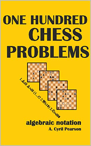 One Hundred Chess Problems (Illustrated) (English Edition) Livre PDF Gratuit