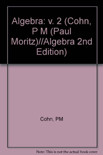 Algebra. Volume 2. Second Edition 047192234X Book Cover