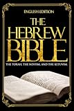 The Hebrew Bible in English Translation Large Print ( tanakh ) or The 