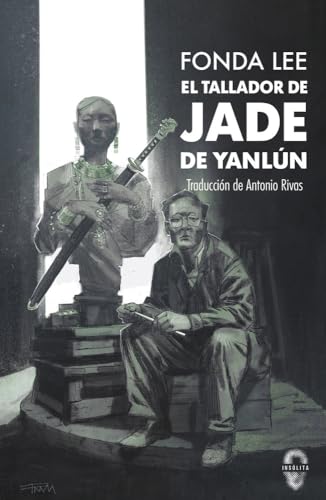 El tallador de jade de Yanlún (INSOLITA)