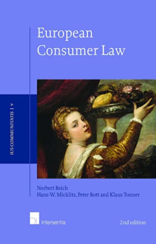 European Consumer Law: Second edition (5) (Ius Communitatis Series)