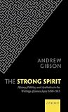 The Strong Spirit: History, Politics and Aesthetics in the Writings of James Joyce 1898-1915