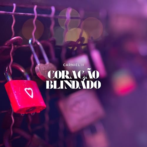  Coração blindado