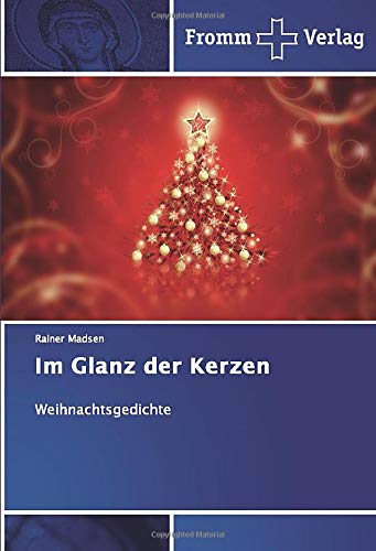 Im Glanz der Kerzen: Weihnachtsgedichte (German Edition)
