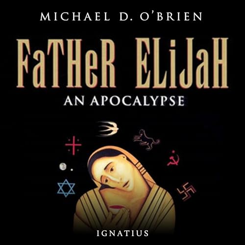 Father Elijah by Michael O'Brien episode artwork