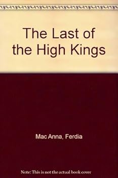 Paperback Last Of The High Kings Book