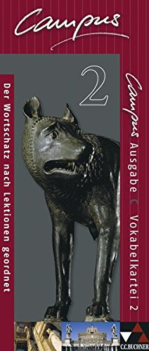 Campus - Ausgabe C. Gesamtkurs Latein in drei Bänden / Campus C Vokabelkartei 2: Zu den Lektionen 4 Campus - Ausgabe C. Gesamtkurs Latein in drei Bänden / Campus C Vokabelkartei 2: Zu den Lektionen 4