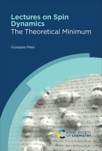 Lectures on Spin Dynamics: The Theoretical Minimum (English Edition)