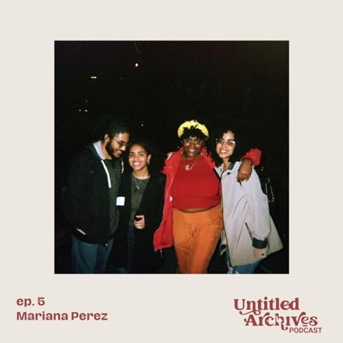 Untitled Archives: Mariana Perez