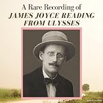 Cover of A Rare Recording of James Joyce Reading from Ulysses