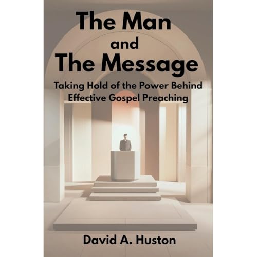 The Man and the Message Audiolibro Por David Huston arte de portada