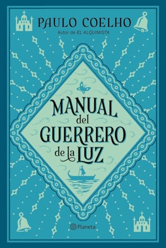 Manual del guerrero de la luz (Biblioteca Paulo Coelho)