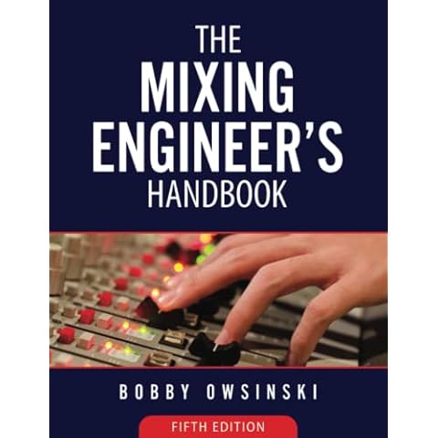 The Mixing Engineer's Handbook: 5th Edition Cover