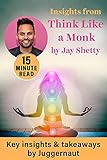 Insights from Think Like a Monk by Jay Shetty in 15 mins