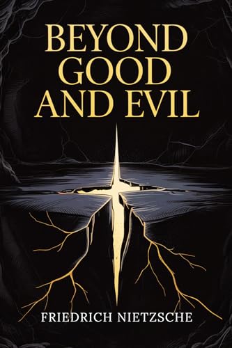 Beyond Good and Evil