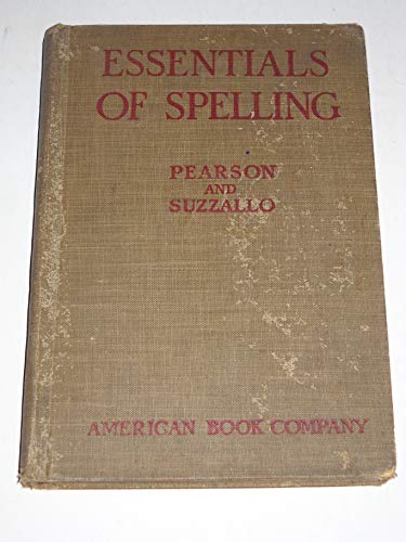 Essentials of Spelling (The Pearson and Suzzall... B00A3FZ8QS Book Cover