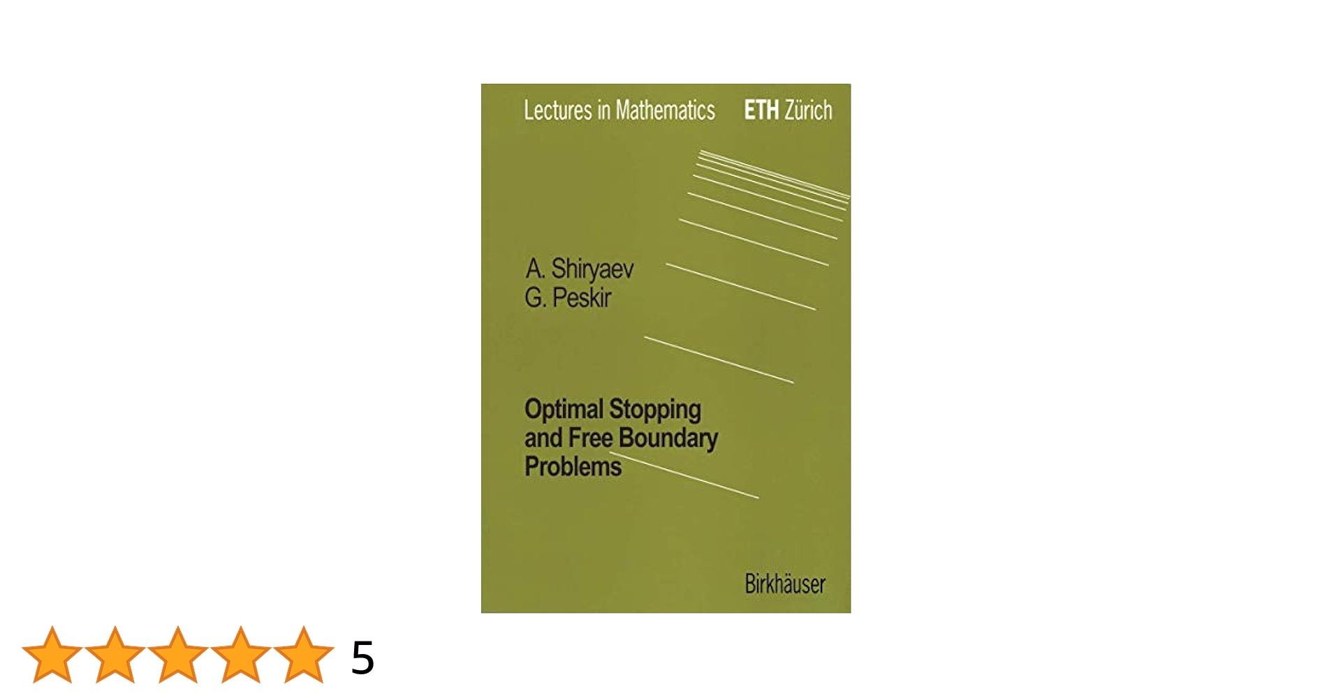 Optimal Stopping and Free-Boundary Problems (Lectures in