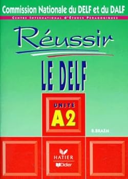 Hardcover DELF/DALF, Réussir le DELF : Unités A2 (Livre de lélève) [French] Book