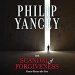Cover of The Scandal of Forgiveness