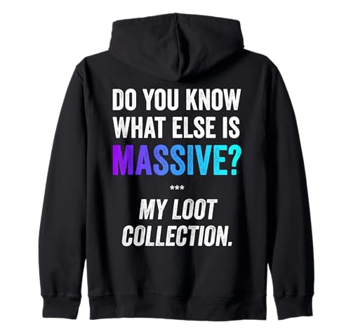 Meme De Juegos Masivos, Loot Gamers Humor Jugador Divertido Sudadera con Capucha