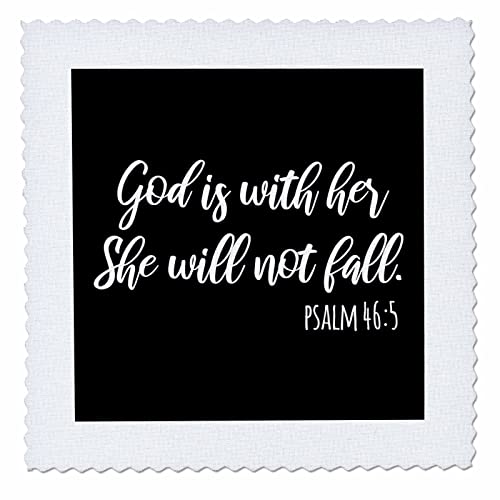 3dRose 6x6 inch Quilt Square, God is with her She Will not Fall. White Script on