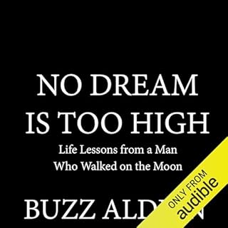 No Dream Is Too High Audiolibro Por Buzz Aldrin arte de portada