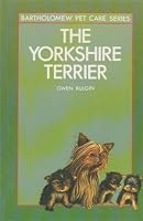The Yorkshire Terrier 0702810843 Book Cover