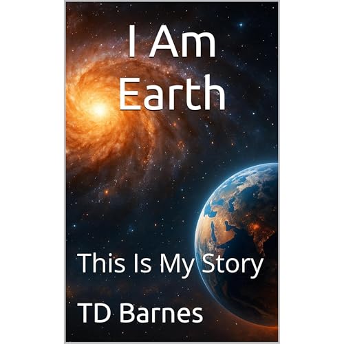 I Am Earth Audiolibro Por TD Barnes arte de portada