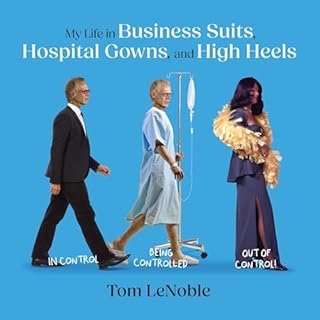 My Life in Business Suits, Hospital Gowns, and High Heels cover art