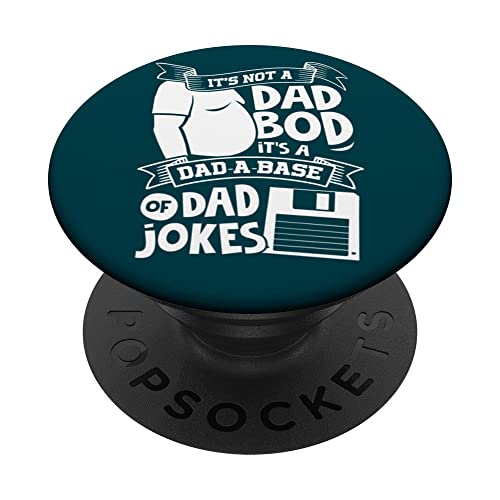 Not a Dad Bod It's a Dad-A-Base of Dad Jokes Funny Fathers PopSockets PopGrip Intercambiable