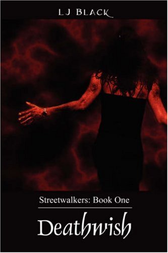 Deathwish - Streetwalkers: Book One